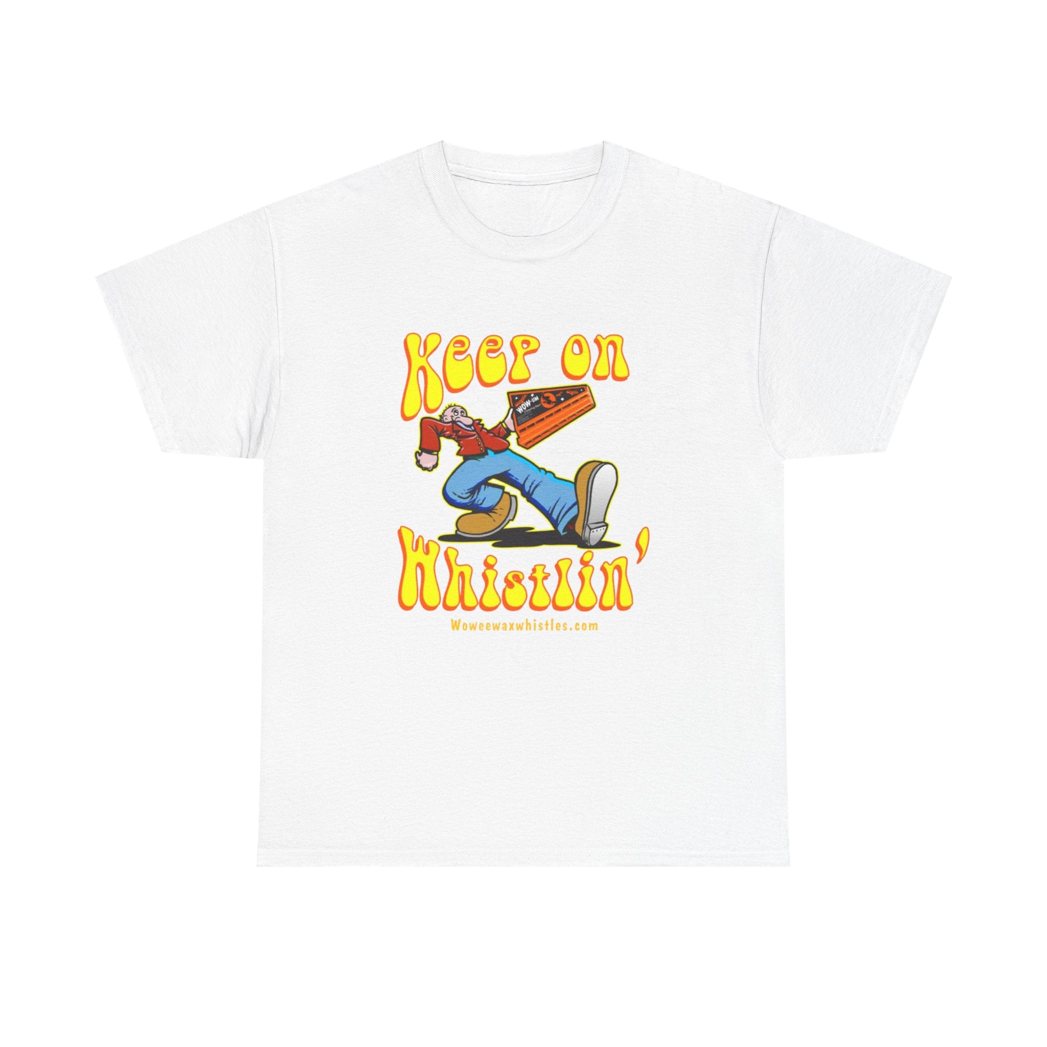 Keep on Whistling - WOW-EE - T-Shirt, Unisex Cotton